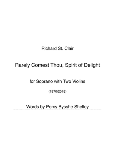 Rarely Comest Thou, Spirit of Delight, for Soprano with Two Violins