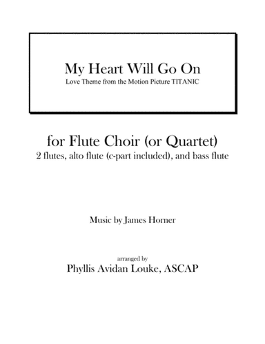 My Heart Will Go On (Love Theme from Titanic) (arr. Phyllis Avidan Louke, ASCAP)