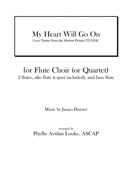 My Heart Will Go On (Love Theme from Titanic) (arr. Phyllis Avidan Louke, ASCAP)