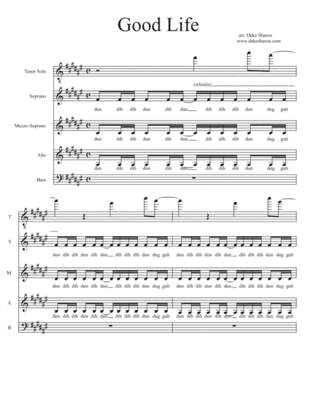 Good Life (arr. Deke Sharon)