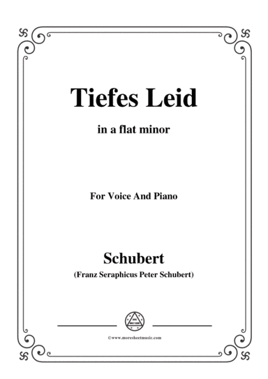 Schubert-Tiefes Leid,in a flat minor,for Voice&Piano (arr. MSM)