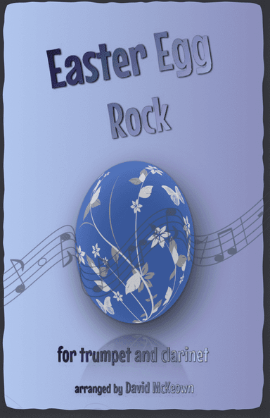 The Easter Egg Rock for Trumpet and Clarinet Duet