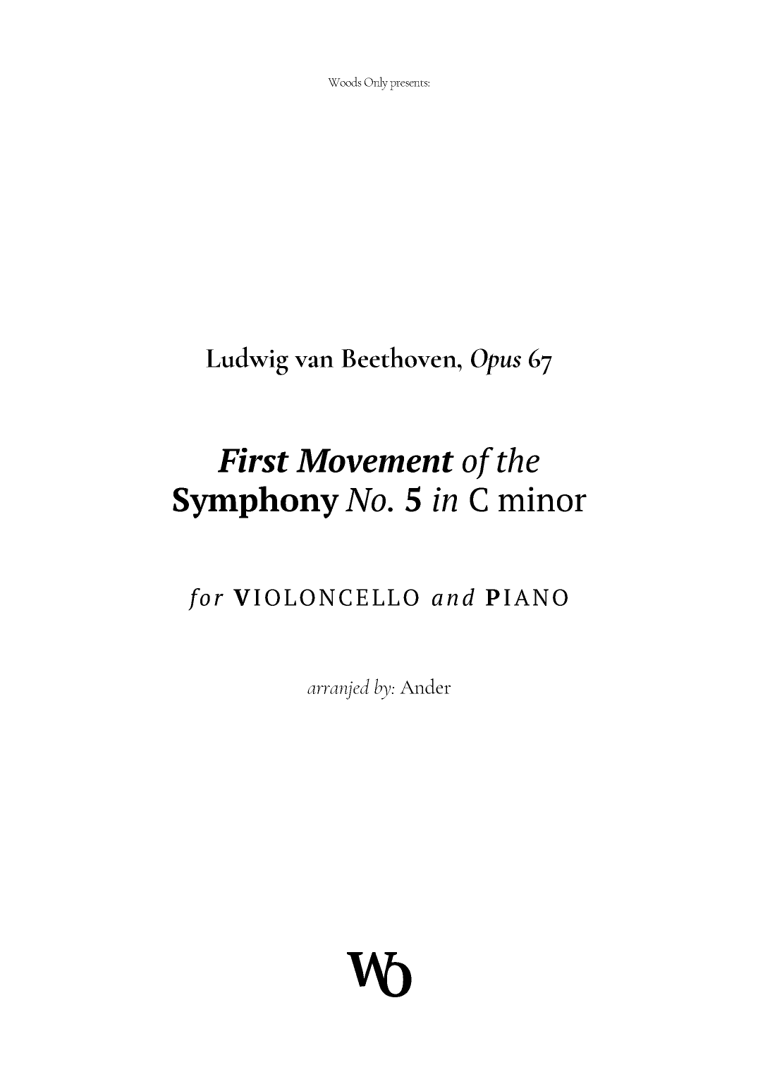 Symphony No. 5 by Beethoven for Cello and Piano (arr. Ander)