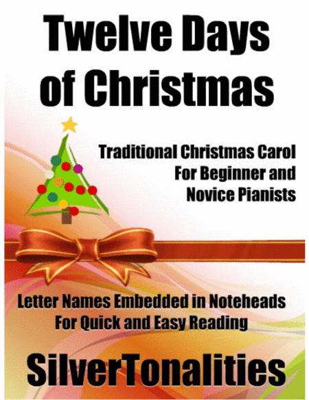The Twelve Days of Christmas for Easy Piano (arr. SilverTonalities)