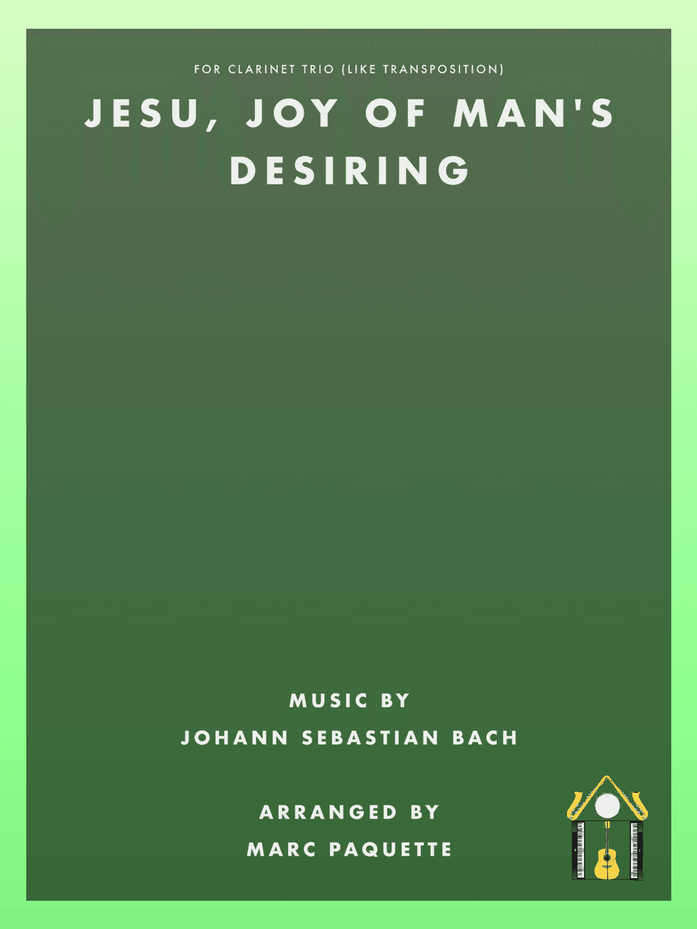 Jesu, Joy of Man's Desiring (arr. Marc Paquette)