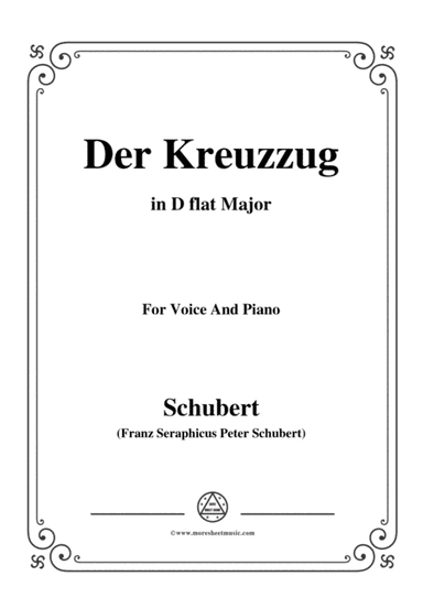Schubert-Der Kreuzzug,in D flat Major,D.932,for Voice and Piano (arr. MSM)