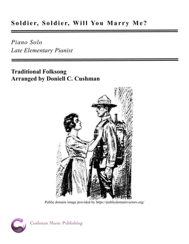 Soldier, Soldier, Will You Marry Me? (arr. Doniell Cushman)