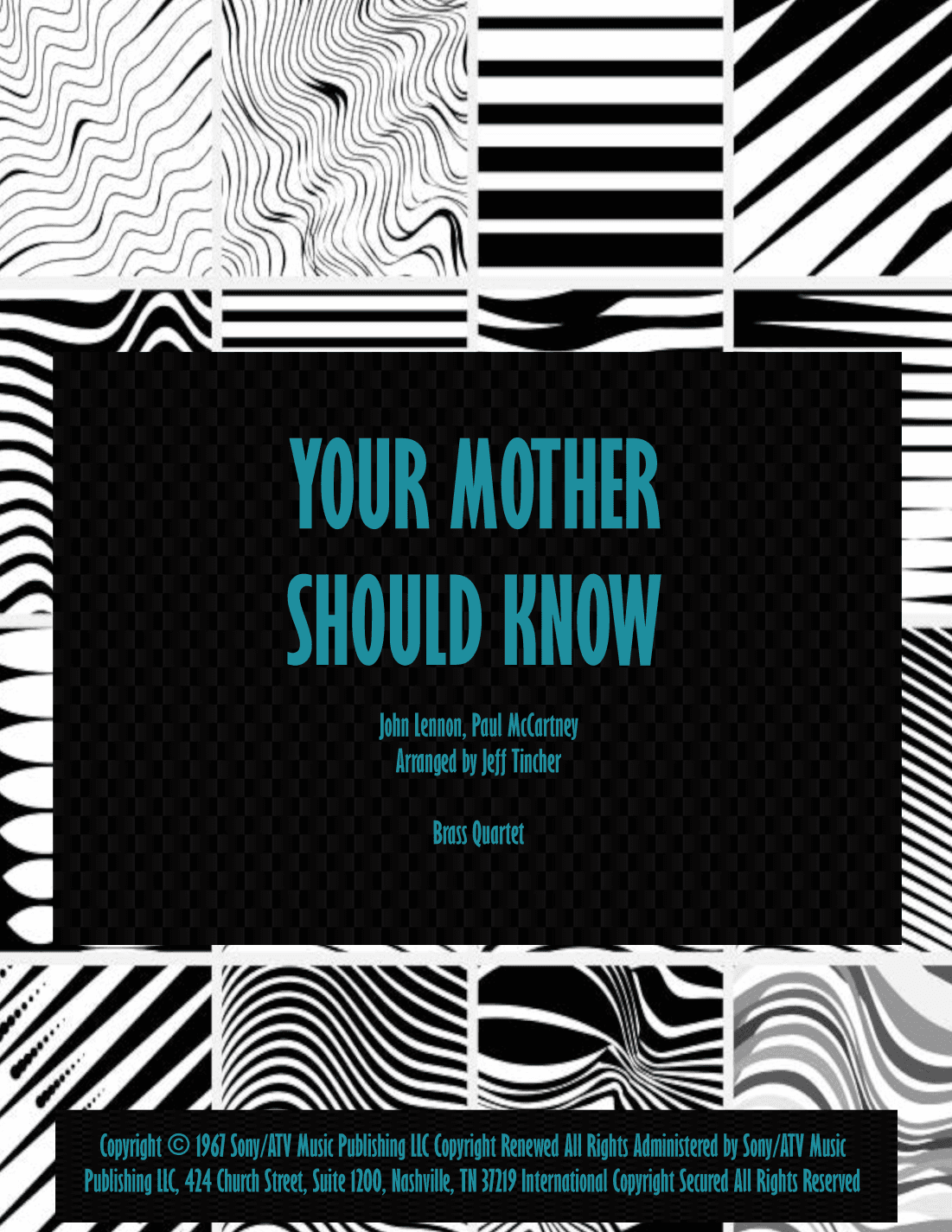 Your Mother Should Know (arr. Jeff Tincher)