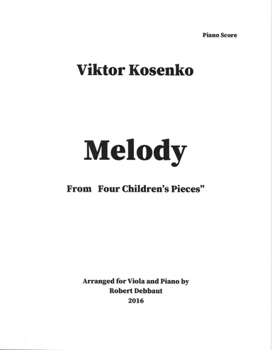 "Melody" by Viktor Kosenko (from Four Children's Pieces for viola) (arr. Robert Debbaut)