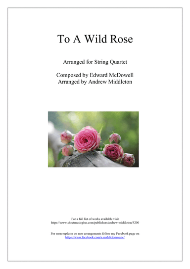 To a Wild Rose arranged for String Quartet (arr. Andrew Middleton)