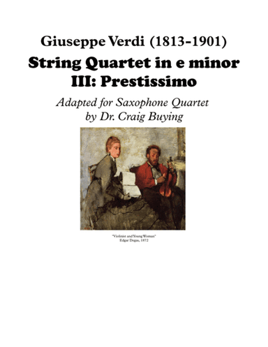 Verdi: Prestissimo from String Quartet in e for Saxophone Quartet (arr. Craig Buying)