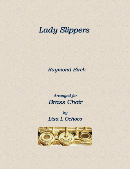 Lady Slippers for Brass Choir (arr. Lisa L Ochoco)
