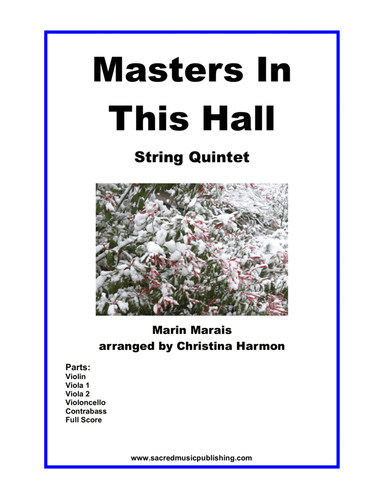 Masters In This Hall – String Quintet (arr. Christina Harmon)