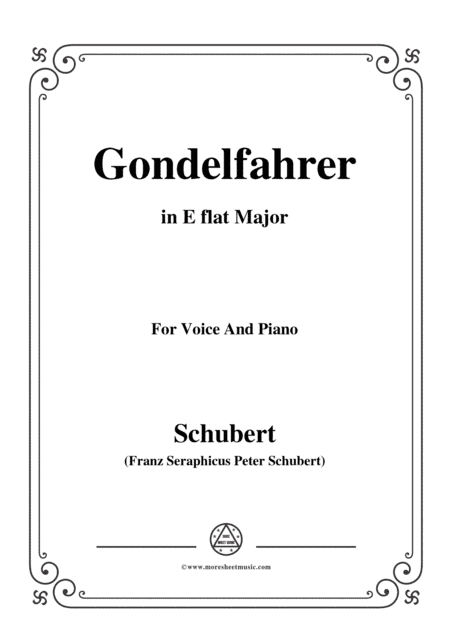 Schubert-Gondelfahrer,in E flat Major,for Voice&Piano (arr. MSM)