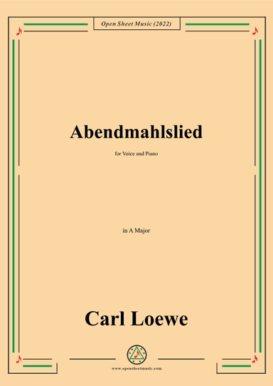 Loewe-Abendmahlslied,in A Major,for Voice and Piano (arr. OSM Press)