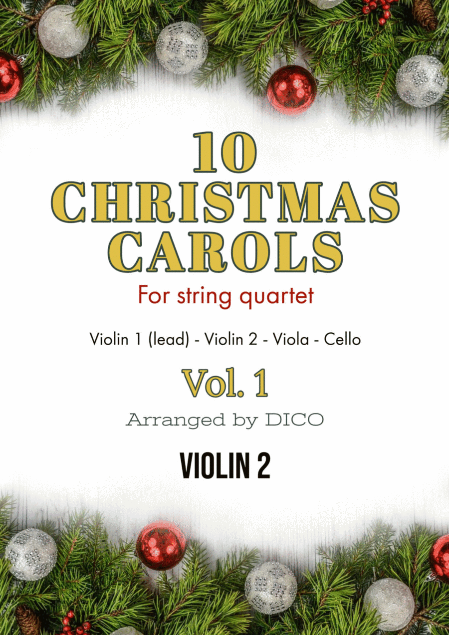 10 Christmas Carols for String Quartet, Vol. 1 - Violin 2 (arr. Dico)
