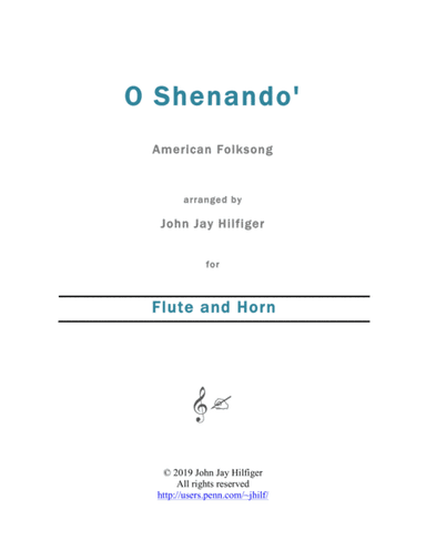 Shenandoah for Flute and Horn (arr. John Jay Hilfiger)