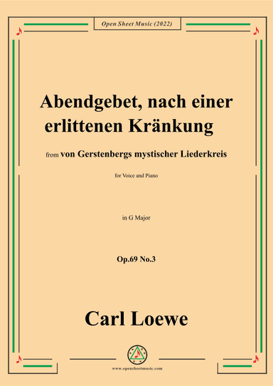 Loewe-Abendgebet,nach einer erlittenen Kränkung,Op.69 No.3,in G Major (arr. OSM Press)