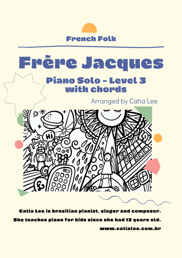 Frère Jacques For Piano Solo (arr. Catia Lee)