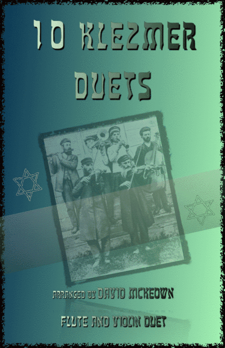 10 Klezmer Duets for Flute and Violin (arr. David McKeown)