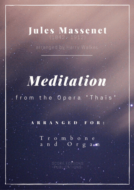 Meditation from "Thais" (for Trombone and Organ) (arr. Harry Walker)