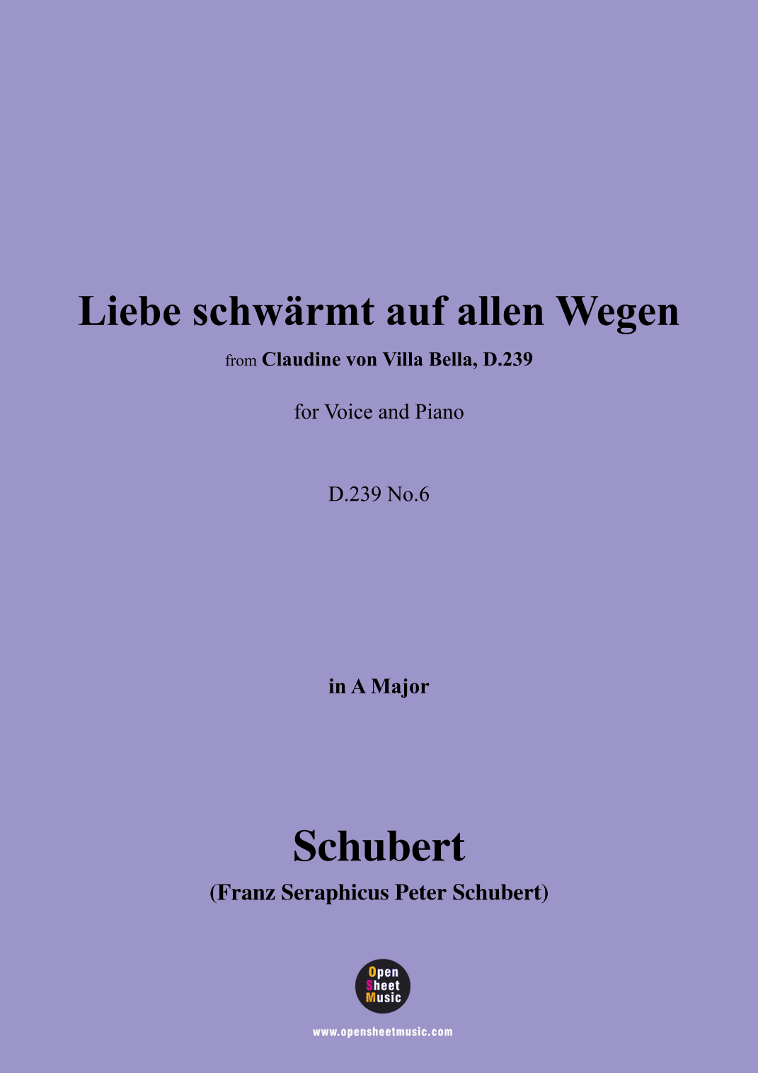 Schubert-Liebe schwärmt auf allen Wegen,in A Major,for Voice&Piano (arr. MSM)