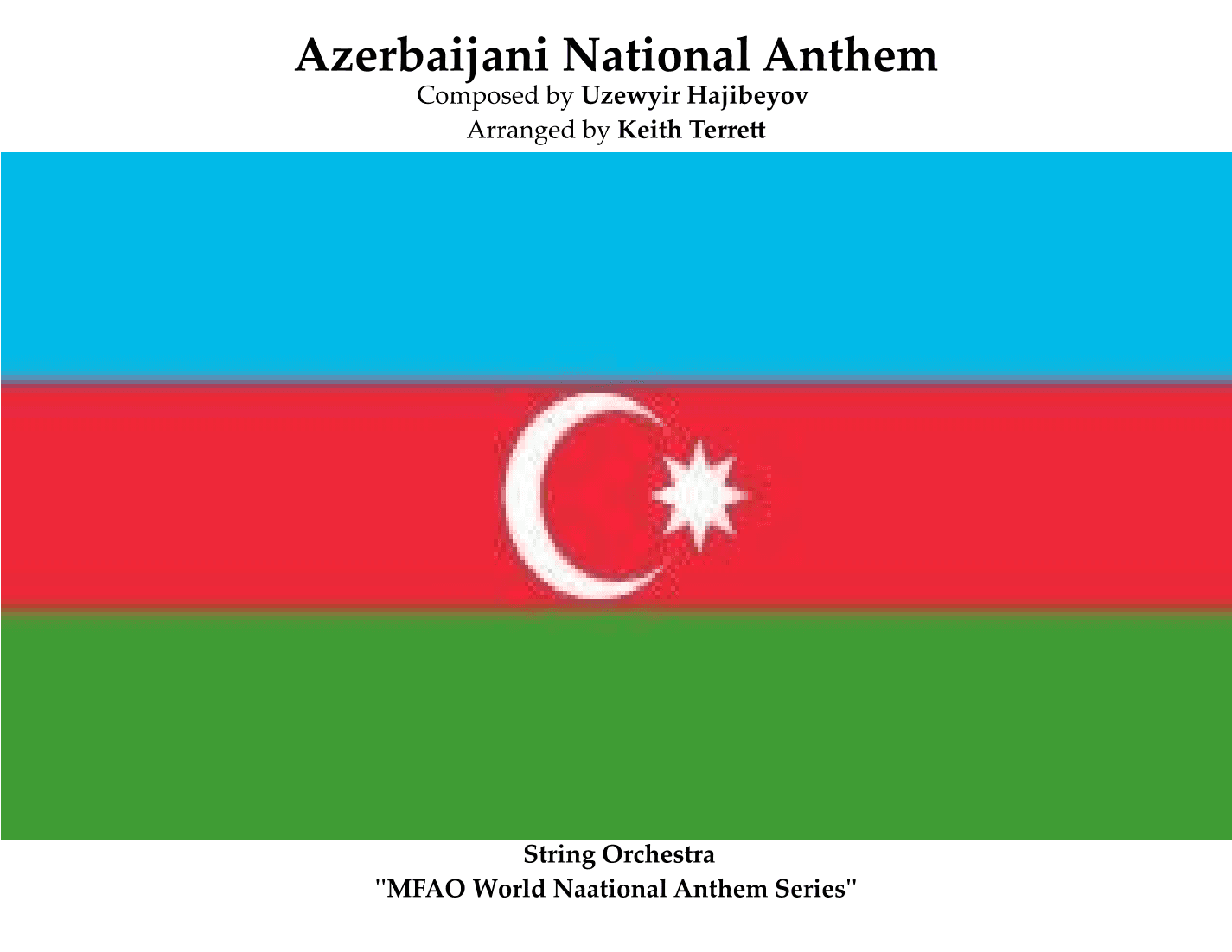 Azerbiajani National Anthem for String Orchestra (World National Anthem) (arr. Keith Terrett)