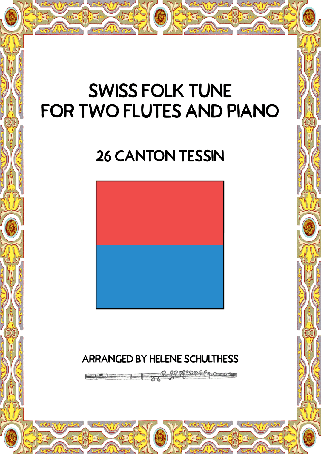 Swiss Folk Dance for two flutes and piano – 26 Canton Tessin – Monferina (arr. Helene Schulthess)