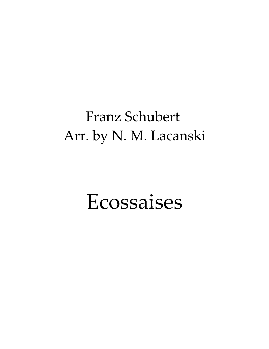 Ecossaises (arr. Nick Lacanski)