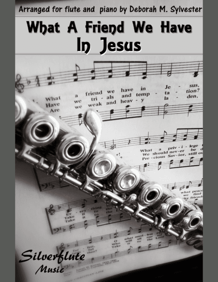 What A Friend We Have In Jesus (arr. Deborah M. Sylvester)