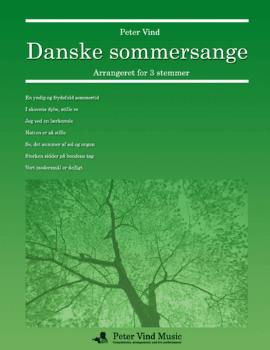 7 danske sommersange arranged for 3 voices by Peter Vind. (arr. Peter Vind)