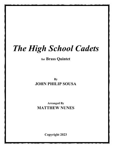 The High School Cadets (arr. Matthew Nunes)