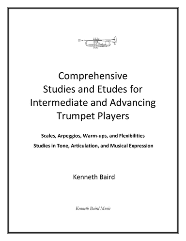 Comprehensive Studies and Etudes for Intermediate and Advancing Trumpet Players