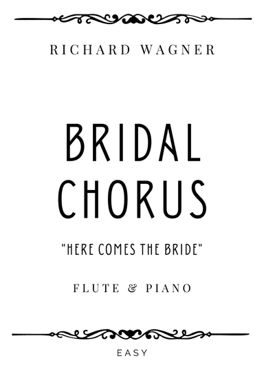 Wagner - Bridal Chorus in B-flat Major - Easy (arr. Piacere Music Sheets)