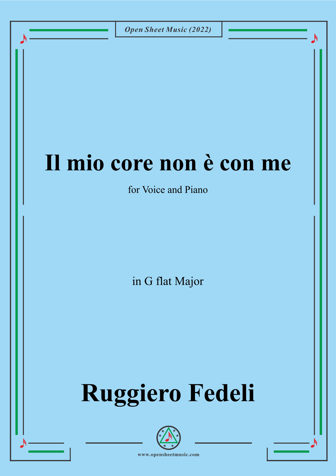 Ruggiero Fedeli-Il mio core non e con me,in G flat Major (arr. OSM Press)