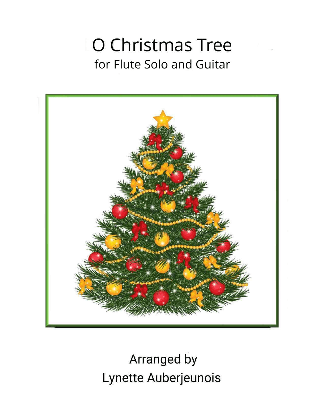 O Christmas Tree - Flute Solo with Guitar Chords (arr. Lynette Auberjeunois)