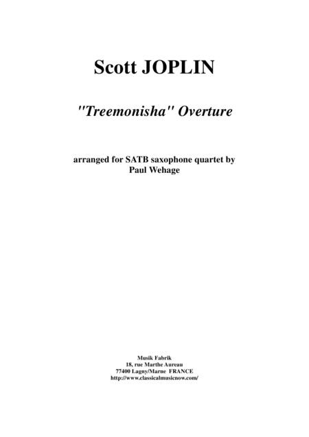 Scott Joplin: Treemonisha Overture, arranged for SATB saxophone quartet (arr. Musik Fabrik Music Publishing)