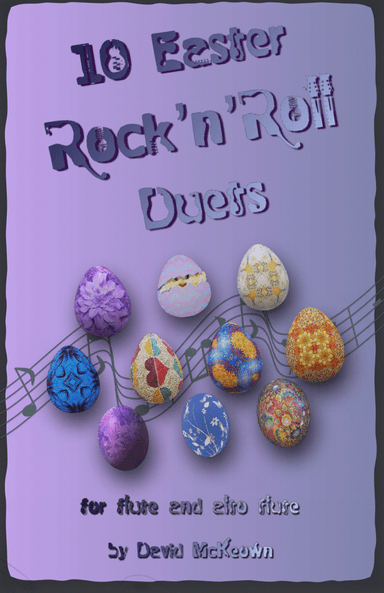 10 Easter Rock'n'Roll Duets for Flute and Alto Flute