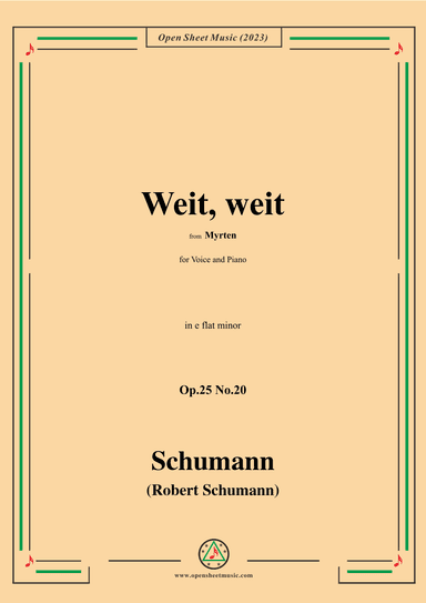 R. Schumann-Weit,weit,Op.25 No.20,from Myrten,in e flat minor (arr. OSM Press)