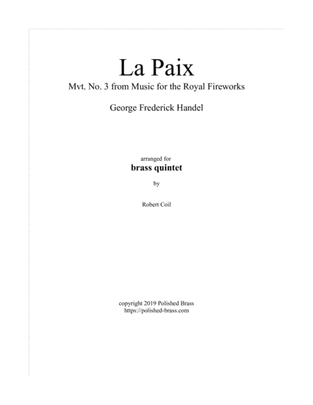 La Paix Mvt 3 from the Royal Fireworks (Brass quintet) (arr. Robert Coil)