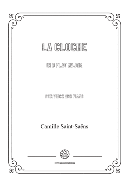 Saint-Saëns-La cloche in D flat Major,for Voice and Piano (arr. MSM)