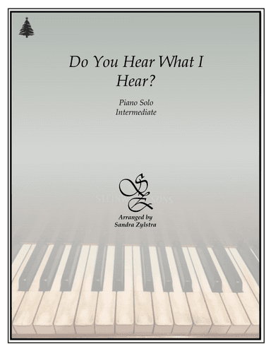 Do You Hear What I Hear (arr. Sandra Zylstra)