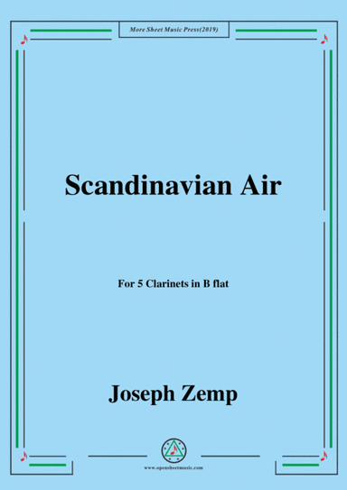 Joseph Zemp-Scandinavian Air,for 5 Clarinets in B flat (arr. MSM)