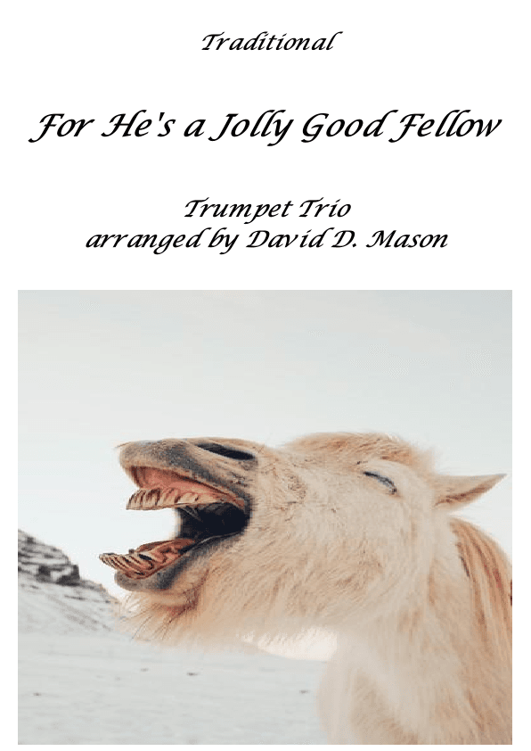 For He's a Jolly Good Fellow- Trumpet Trio (arr. David D. Mason)