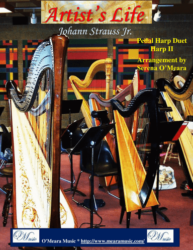 Artist’s Life, Op. 316 - Pedal Harp II (arr. Serena O’Meara)