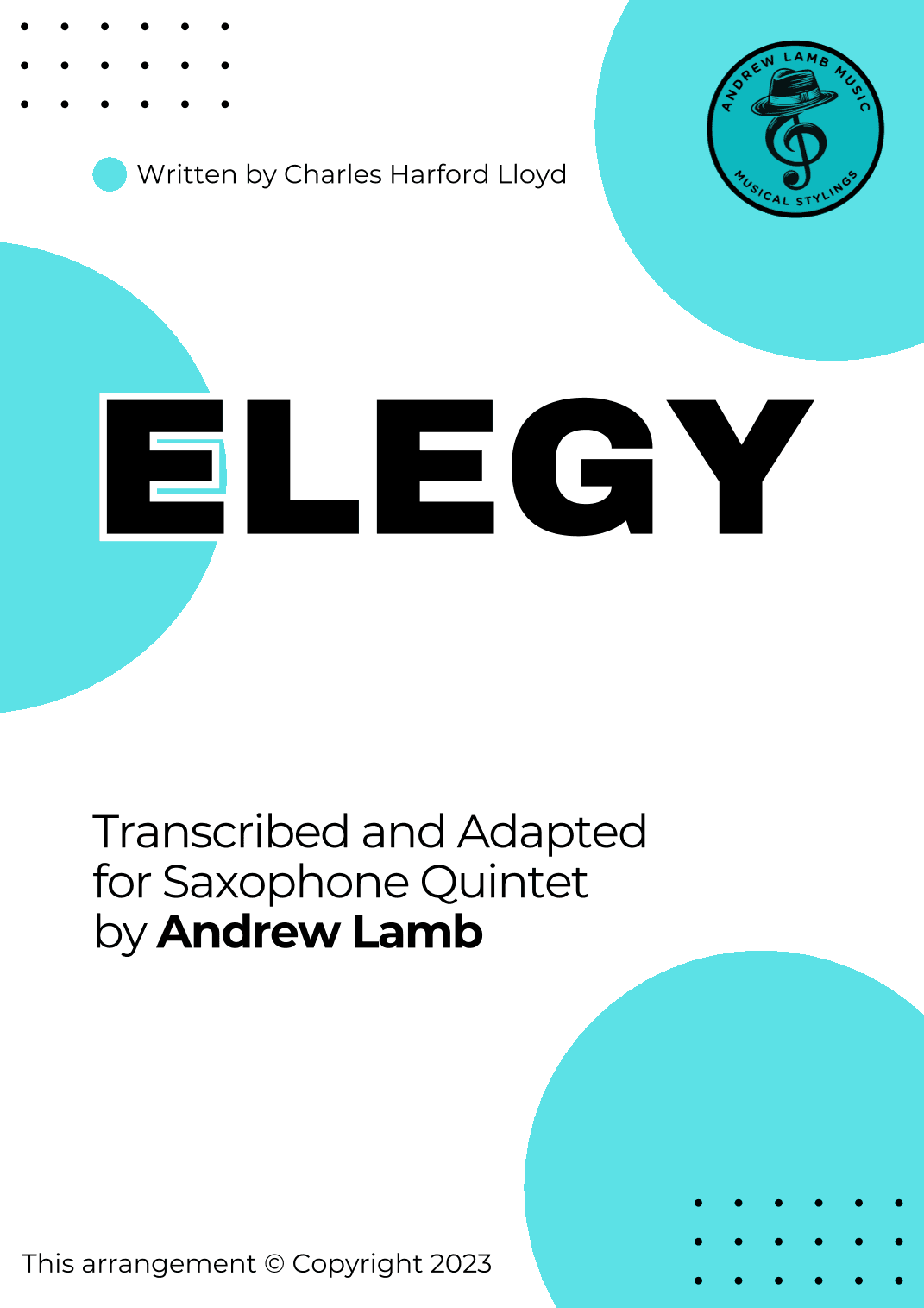 Charles Harford Lloyd | Elegy | for Saxophone Quintet (arr. Andrew Lamb)