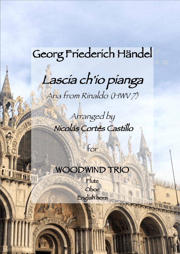 Handel - Lascia ch'io pianga for Woodwind Trio (arr. Nicolas Ernesto Cortes Castillo)