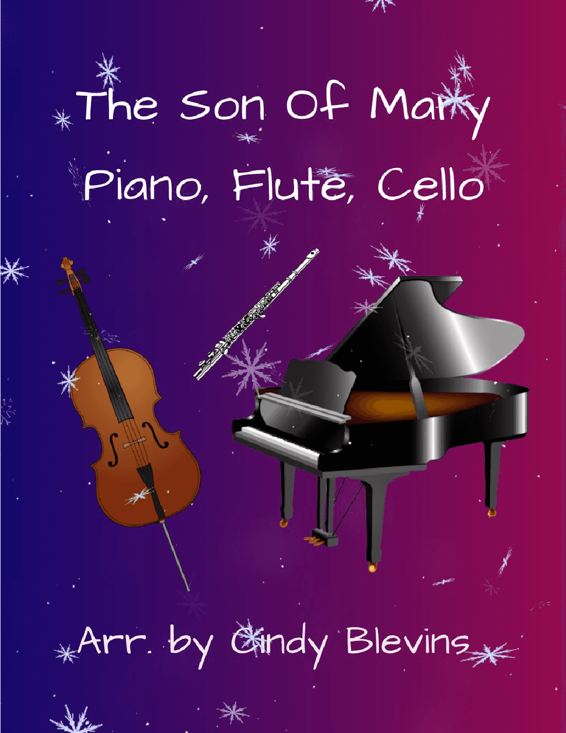The Son of Mary, for Piano, Flute and Cello (arr. Cindy Blevins)