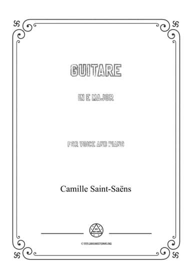 Saint-Saëns-Guitare in E Major,for Voice and Piano (arr. MSM)