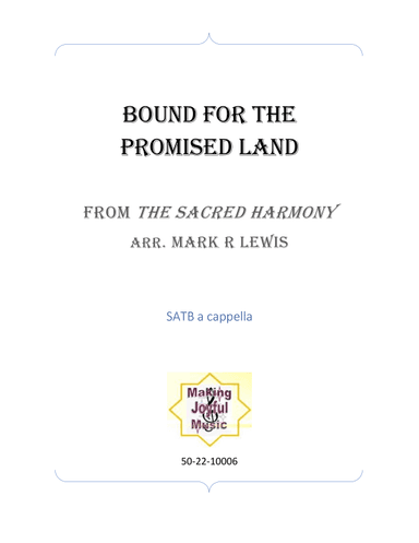 Bound for the Promised Land - SATB Ensemble (arr. Mark R Lewis)